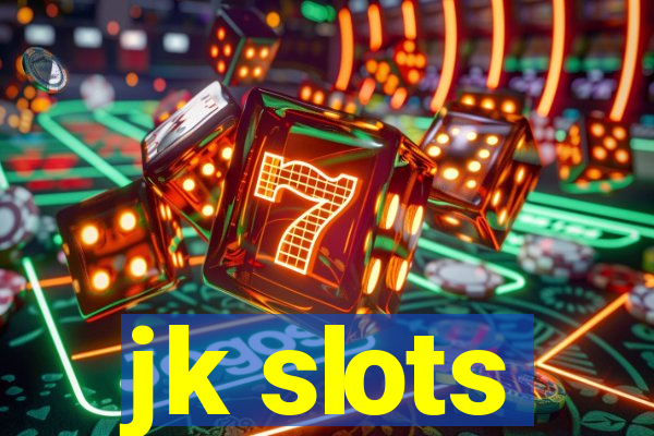 jk slots